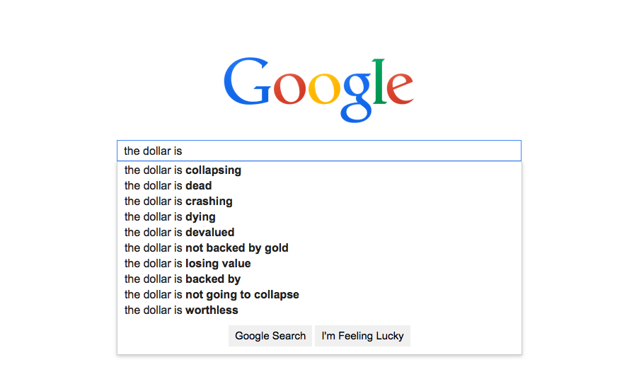 The dollar is Check out what Google autocomplete tells us about America